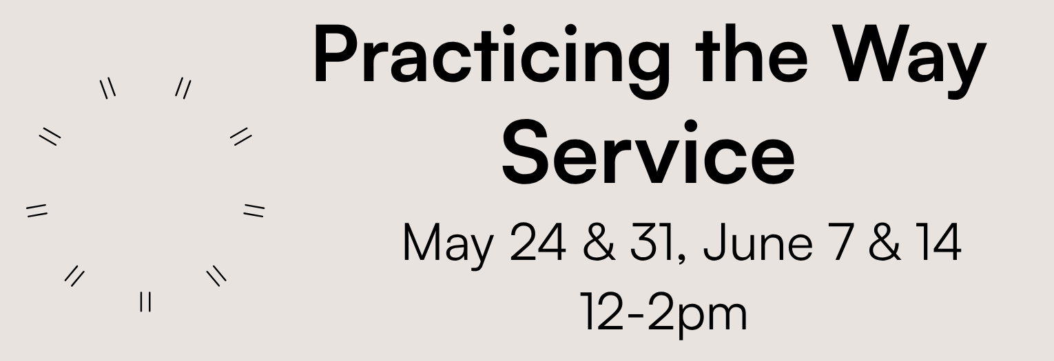 Practicing the Way Service Banner